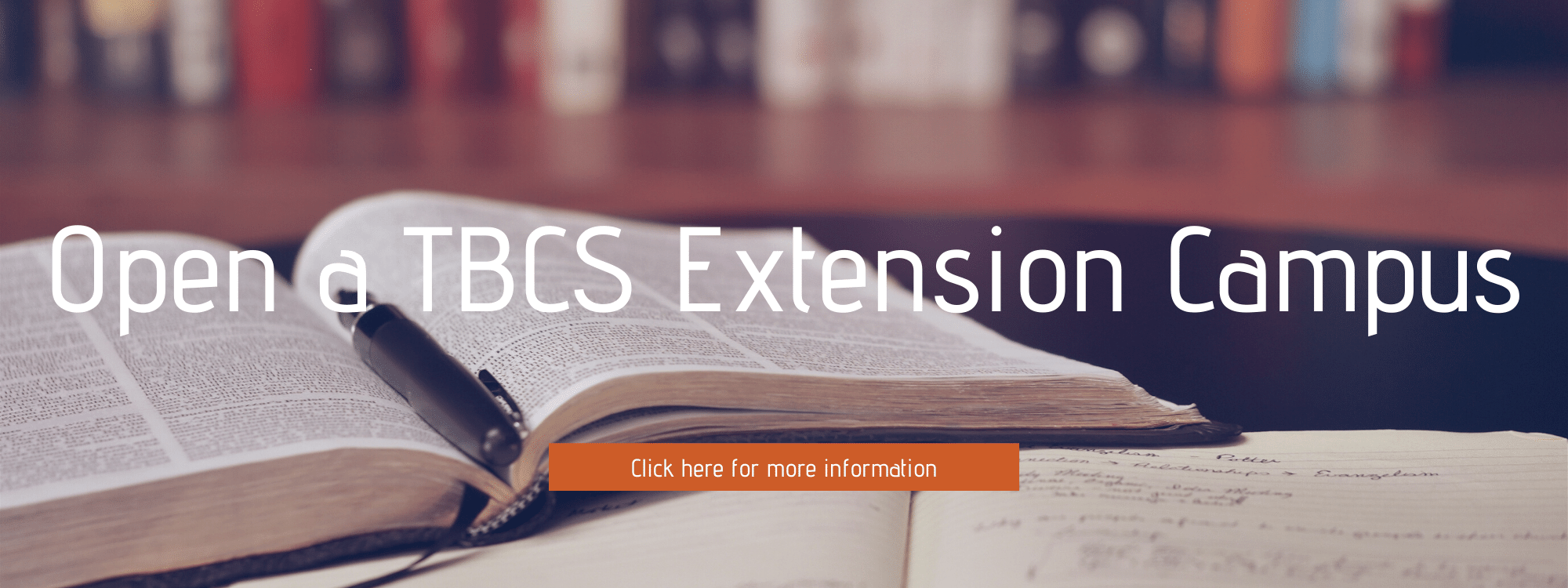 Open a TBCS Extension Campus
