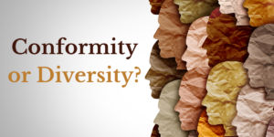 Conformity or Diversity